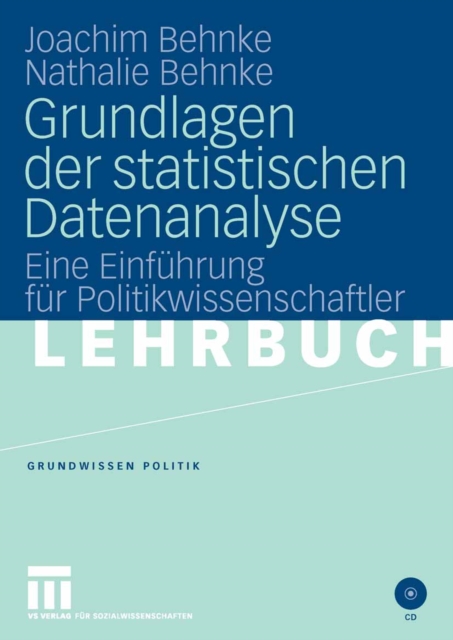 Grundlagen der statistischen Datenanalyse : Eine Einfuhrung fur Politikwissenschaftler, PDF eBook