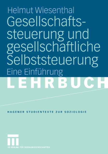 Gesellschaftssteuerung und gesellschaftliche Selbststeuerung : Eine Einfuhrung, PDF eBook