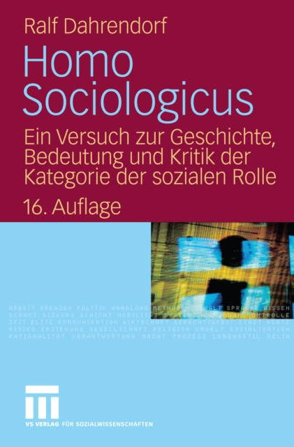 Homo Sociologicus : Ein Versuch zur Geschichte, Bedeutung und Kritik der Kategorie der sozialen Rolle, PDF eBook