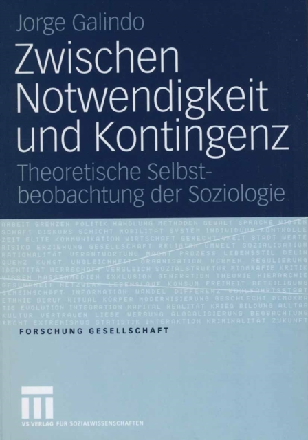 Zwischen Notwendigkeit und Kontingenz : Theoretische Selbstbeobachtung der Soziologie, PDF eBook