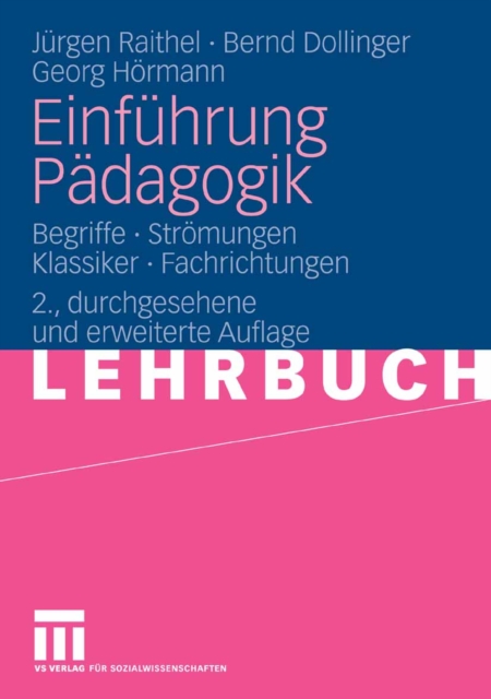 Einfuhrung Padagogik : Begriffe - Stromungen - Klassiker - Fachrichtungen, PDF eBook