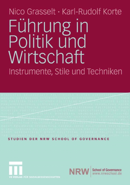Fuhrung in Politik und Wirtschaft : Instrumente, Stile und Techniken, PDF eBook
