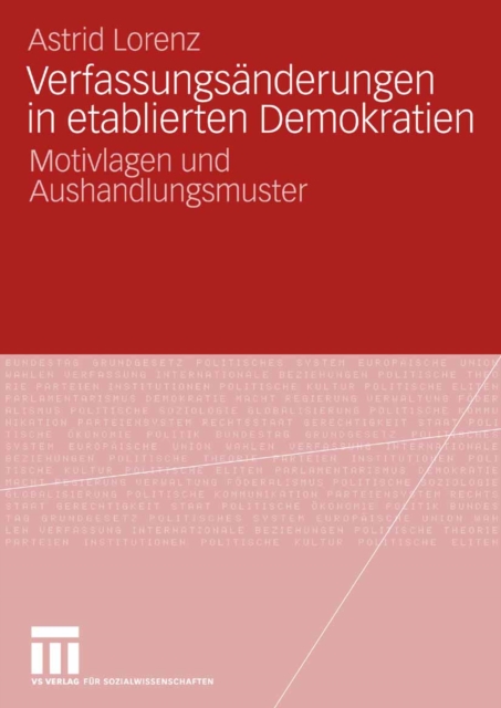 Verfassungsanderungen in etablierten Demokratien : Motivlagen und Aushandlungsmuster, PDF eBook