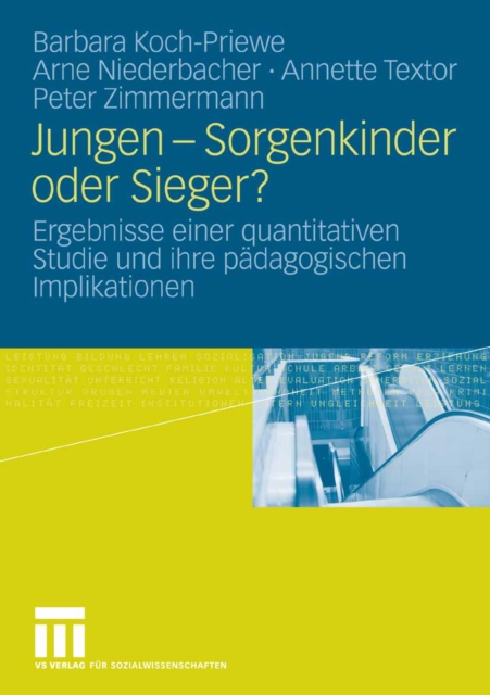 Jungen - Sorgenkinder oder Sieger? : Ergebnisse einer quantitativen Studie und ihre padagogischen Implikationen, PDF eBook