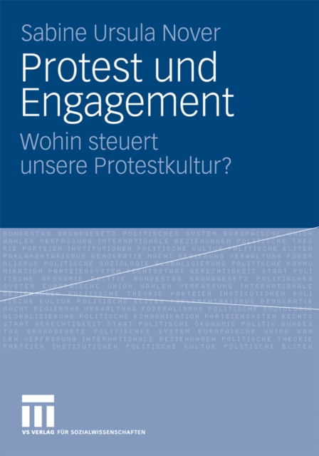 Protest und Engagement : Wohin steuert unsere Protestkultur?, PDF eBook