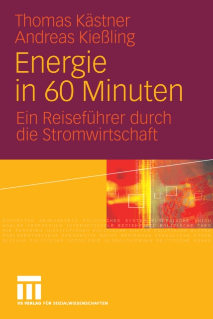 Energie in 60 Minuten : Ein Reisefuhrer durch die Stromwirtschaft, PDF eBook
