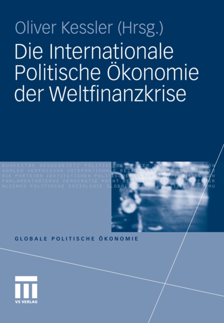 Die Internationale Politische Okonomie der Weltfinanzkrise, PDF eBook