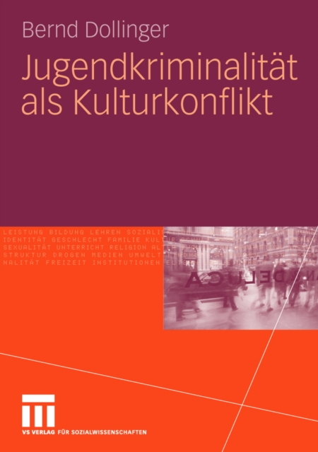 Jugendkriminalitat als Kulturkonflikt, PDF eBook
