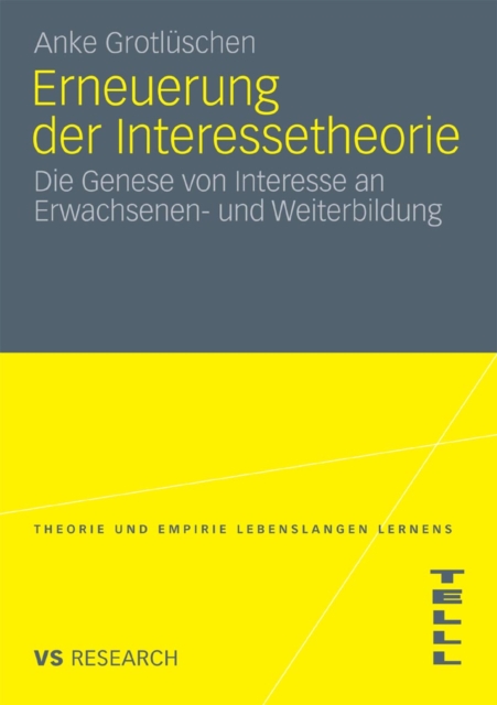 Erneuerung der Interessetheorie : Die Genese von Interesse an Erwachsenen- und Weiterbildung, PDF eBook