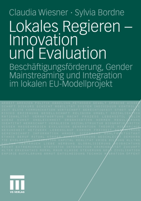 Lokales Regieren - Innovation und Evaluation : Beschaftigungsforderung, Gender Mainstreaming und Integration im lokalen EU-Modellprojekt, PDF eBook