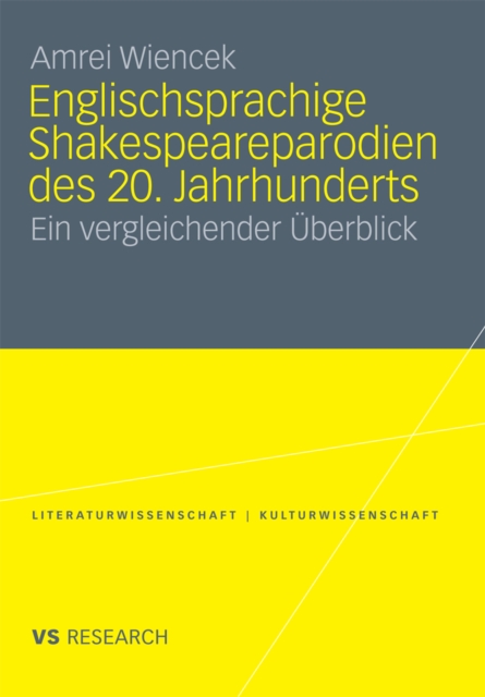 Englischsprachige Shakespeareparodien des 20. Jahrhunderts : Ein vergleichender Uberblick, PDF eBook