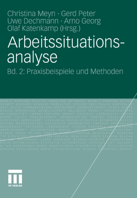 Arbeitssituationsanalyse : Bd. 2: Praxisbeispiele und Methoden, PDF eBook