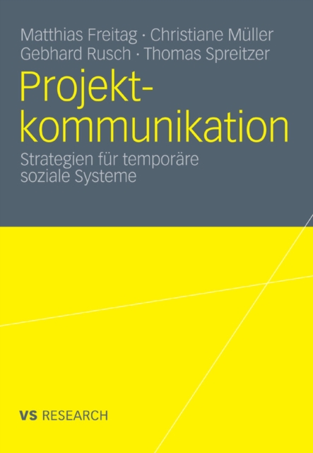 Projektkommunikation : Strategien fur temporare soziale Systeme, PDF eBook