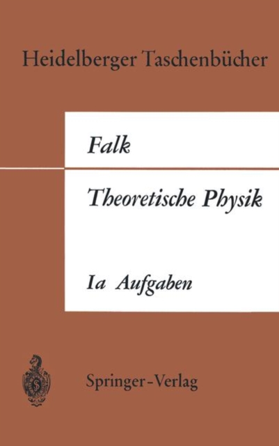 Theoretische Physik auf der Grundlage Einer Allgemeinen Dynamik, Paperback Book