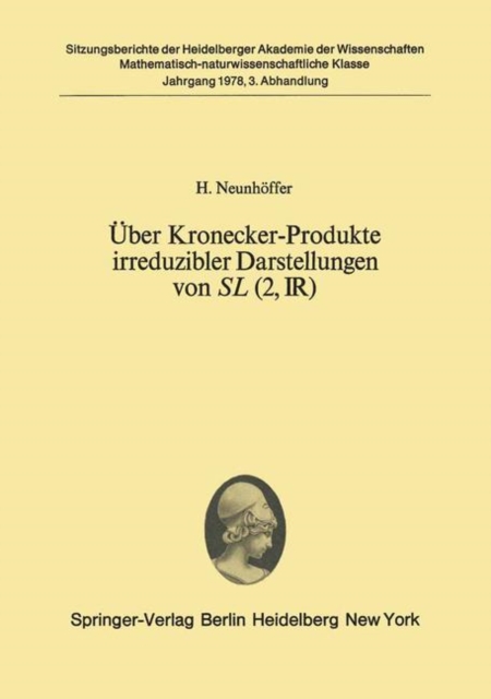 Uber Kronecker-Produkte Irreduzibler Darstellungen von SL (2, IR), Paperback Book