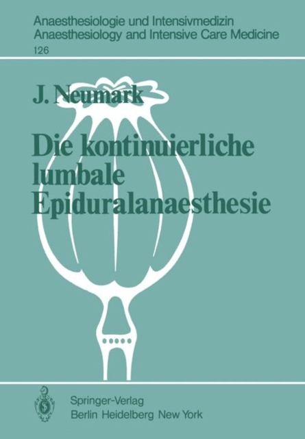 Die Kontinuierliche Lumbale Epiduralanaesthesie, Paperback Book