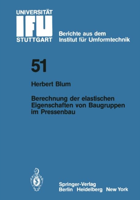 Berechnung der Elastischen Eigenschaften von Baugruppen im Pressenbau, Paperback Book