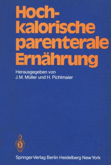 Hochkalorische Parenterale Ernahrung, Paperback Book