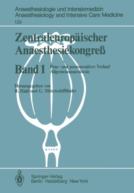 Zentraleuropaischer Anaesthesiekongre? : Prae- und Postoperativer Verlauf Allgemeinanaesthesie, Paperback Book