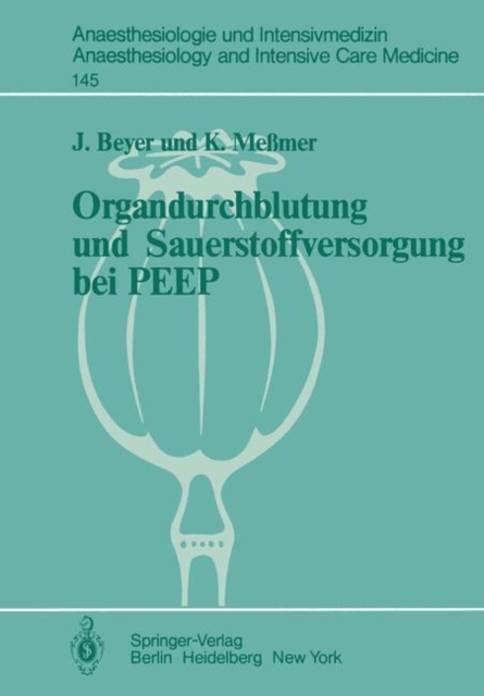 Organdurchblutung und Sauerstoffversorgung bei PEEP, Paperback Book