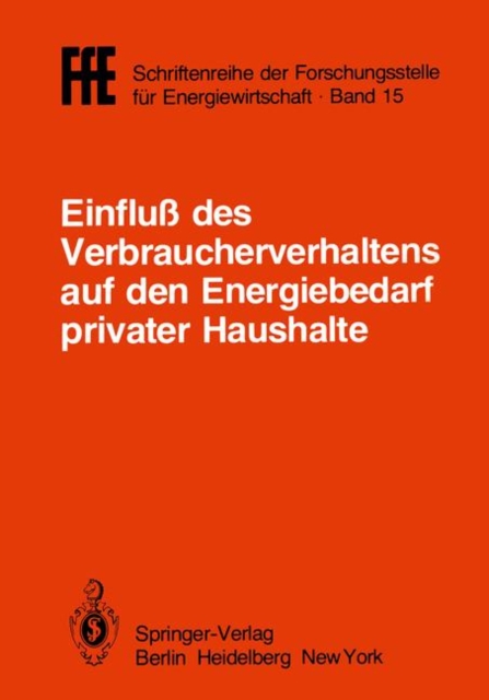 Einfluss des Verbraucherverhaltens auf den Energiebedarf Privater Haushalte, Paperback Book