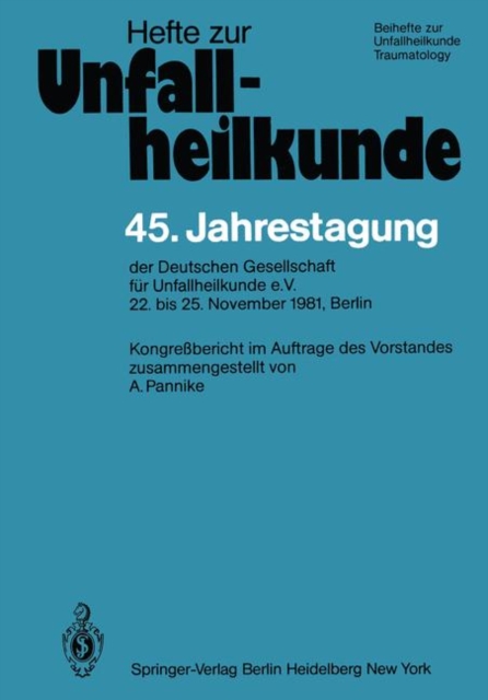 45. Jahrestagung Der Deutschen Gesellschaft Fur Unfallheilkunde E.V., Paperback Book