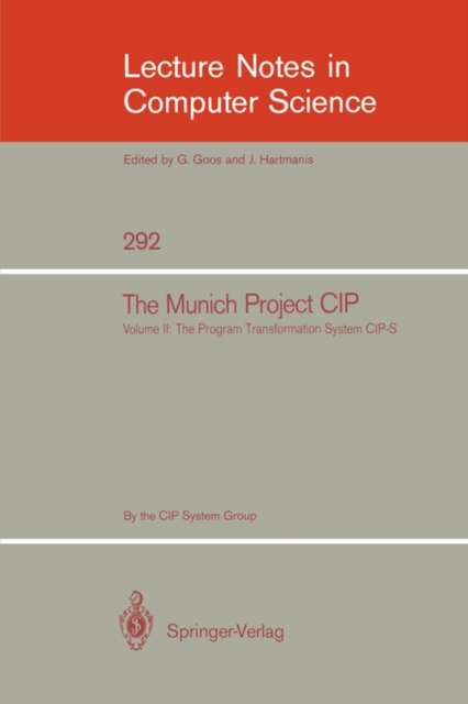 The Munich Project CIP : The Wide Spectrum Language CIP v. 1, Paperback Book