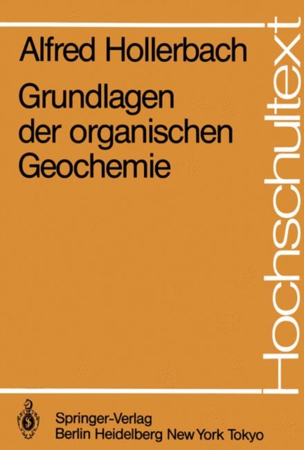 Grundlagen der Organischen Geochemie, Paperback Book