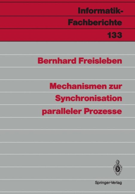 Mechanismen Zur Synchronisation Paralleler Prozesse, Paperback Book