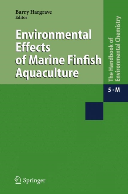 Environmental Effects of Marine Finfish Aquaculture, Hardback Book