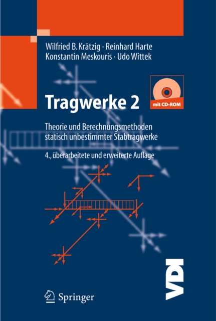 Tragwerke 2 : Theorie und Berechnungsmethoden statisch unbestimmter Stabtragwerke, PDF eBook