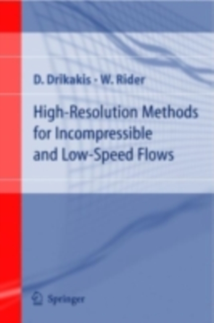 High-Resolution Methods for Incompressible and Low-Speed Flows, PDF eBook