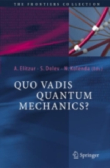 Quo Vadis Quantum Mechanics?, PDF eBook