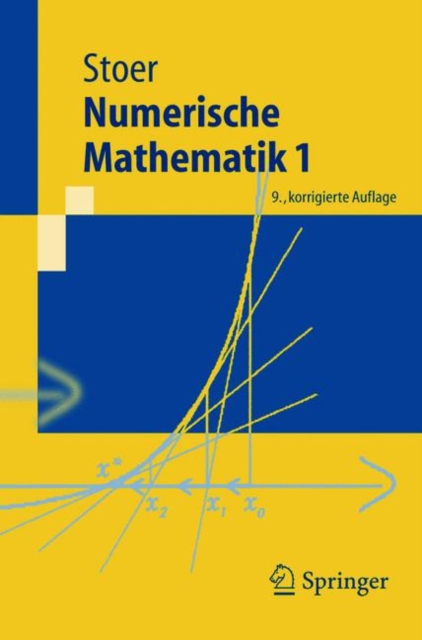 Numerische Mathematik 1 : Eine Einfuhrung - unter Berucksichtigung von Vorlesungen von F.L. Bauer, PDF eBook