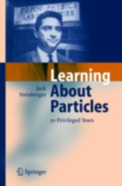 Learning About Particles - 50 Privileged Years, PDF eBook