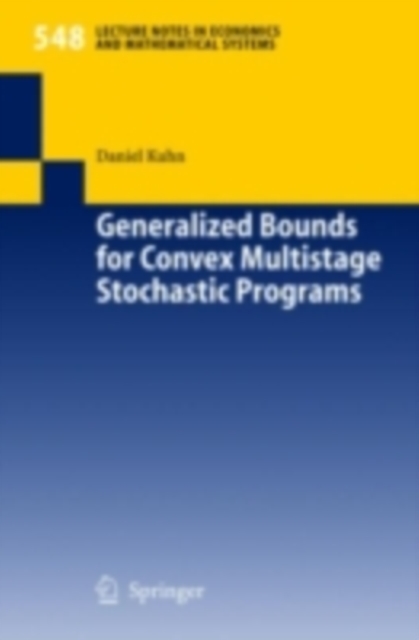Generalized Bounds for Convex Multistage Stochastic Programs, PDF eBook