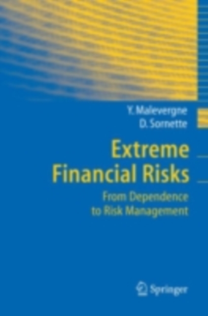 Extreme Financial Risks : From Dependence to Risk Management, PDF eBook