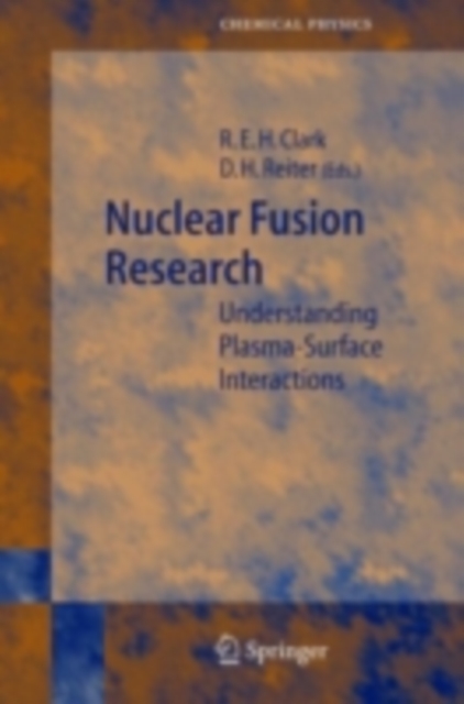 Nuclear Fusion Research : Understanding Plasma-Surface Interactions, PDF eBook