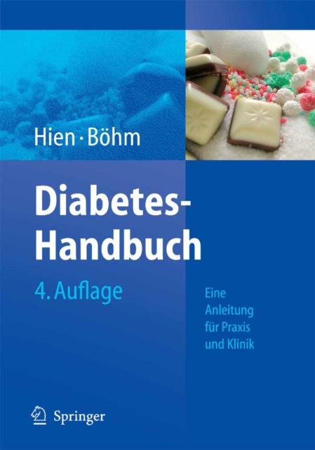 Diabetes-Handbuch : Eine Anleitung fur Praxis und Klinik, PDF eBook
