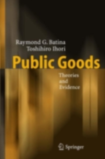 Public Goods : Theories and Evidence, PDF eBook