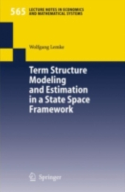Term Structure Modeling and Estimation in a State Space Framework, PDF eBook