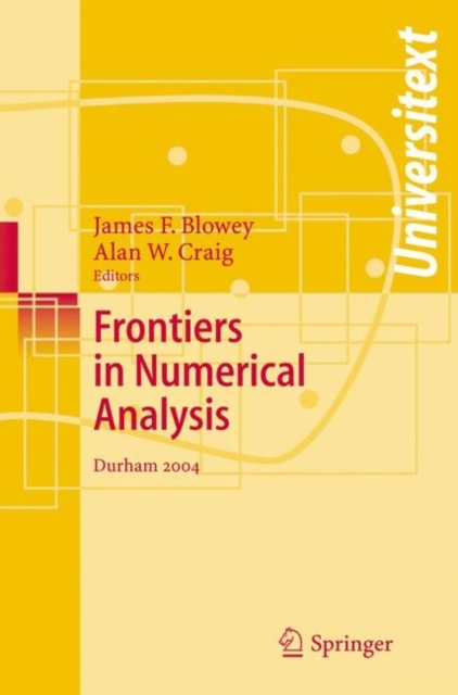Frontiers of Numerical Analysis : Durham 2004, PDF eBook