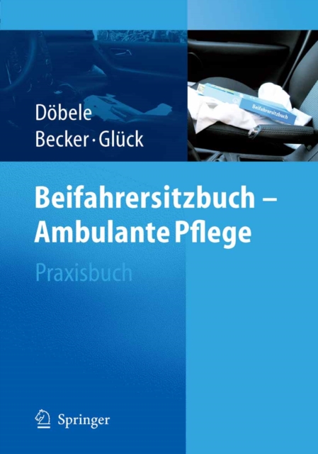 Beifahrersitzbuch - Ambulante Pflege : Praxisbuch, PDF eBook