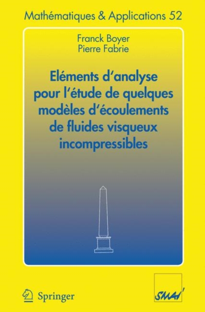 Elements D'Analyse Pour L'Etude De Quelques Modeles D'Ecoulements De Fluides Visqueux Incompressibles, Paperback Book