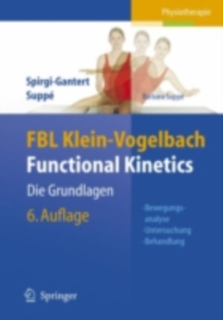 FBL Klein-Vogelbach Functional Kinetics: Die Grundlagen : Bewegungsanalyse, Untersuchung, Behandlung, PDF eBook