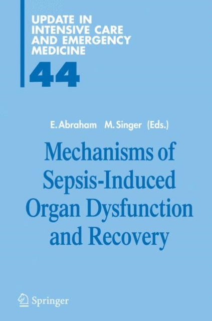 Mechanisms of Sepsis-Induced Organ Dysfunction and Recovery, Hardback Book