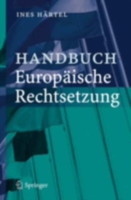 Handbuch Europaische Rechtsetzung, PDF eBook