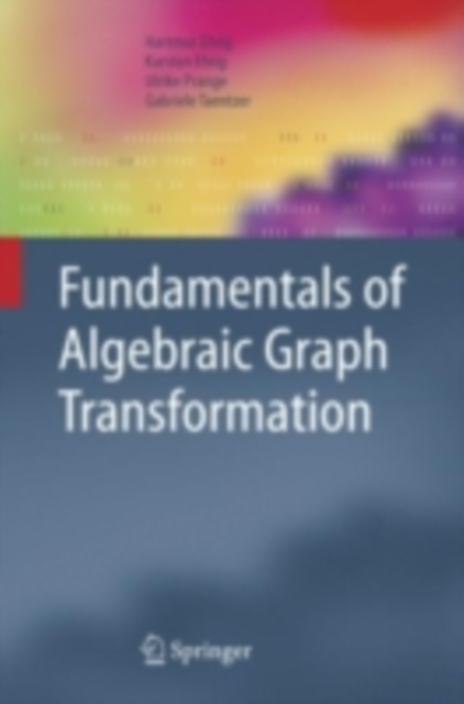 Fundamentals of Algebraic Graph Transformation, PDF eBook