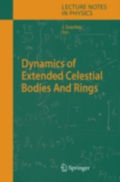 Dynamics of Extended Celestial Bodies And Rings, PDF eBook