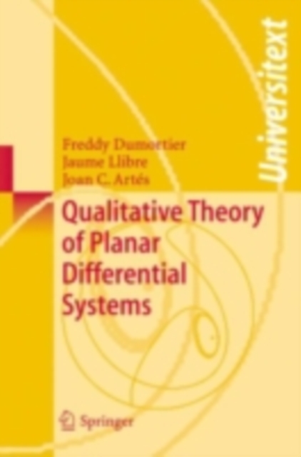 Qualitative Theory of Planar Differential Systems, PDF eBook